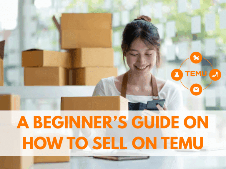 A Beginner’s Guide on How to Sell on Temu